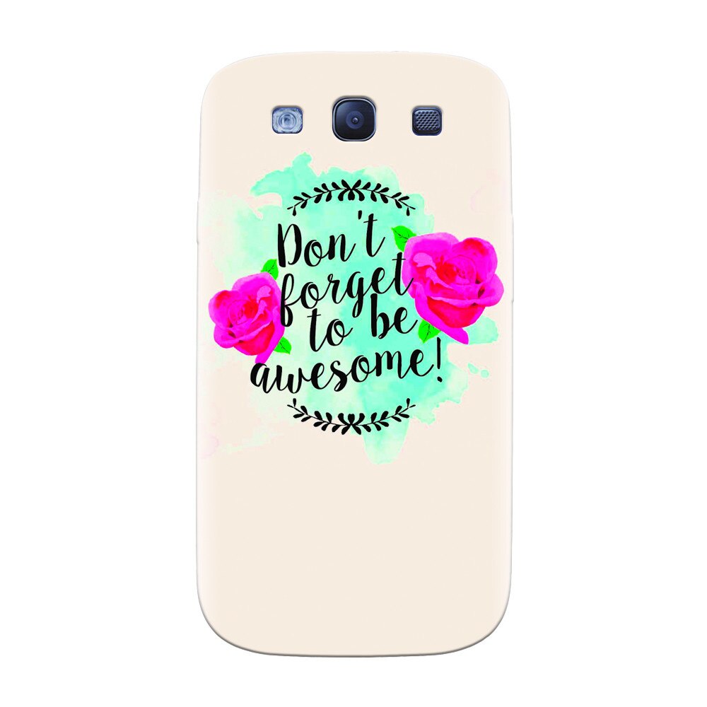 Husa silicon pentru Samsung Galaxy S3, Dont Forget