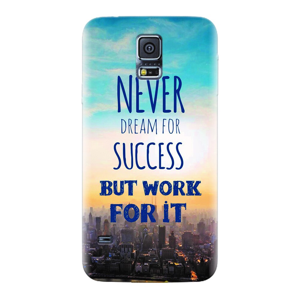 Husa silicon pentru Samsung Galaxy S5, Never Dream