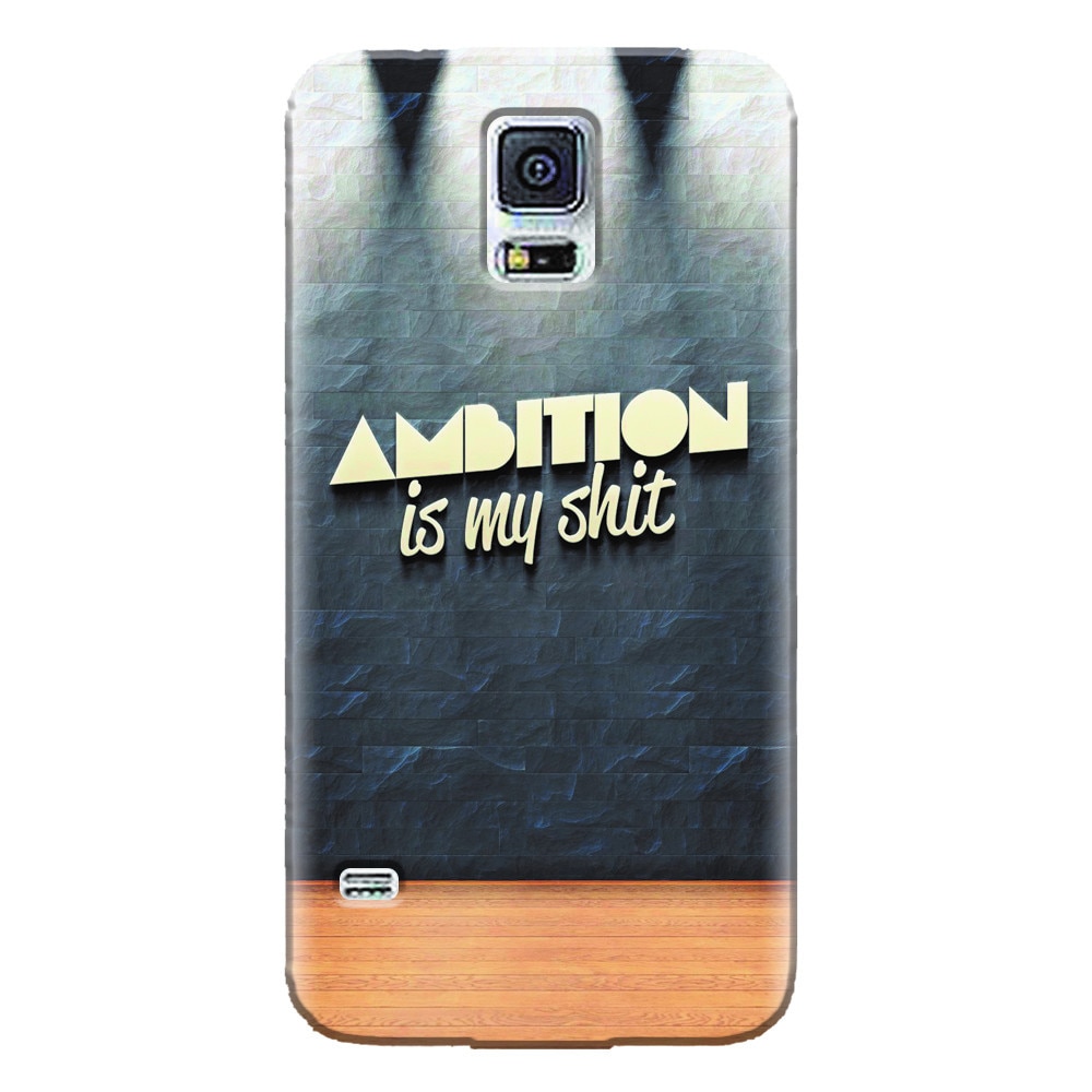 Husa silicon pentru Samsung Galaxy S5 Mini, Ambition Is My Shit