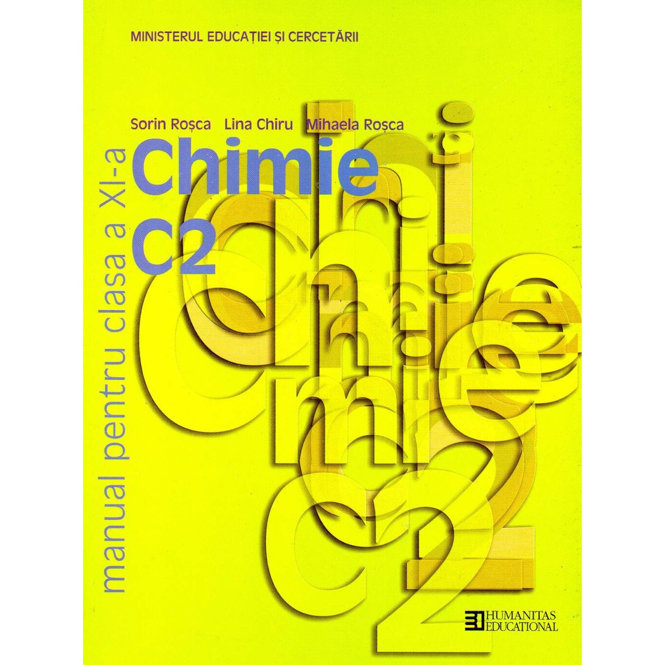 Chimie C2 manual pentru cl a XI a, autor Rosca Sorin