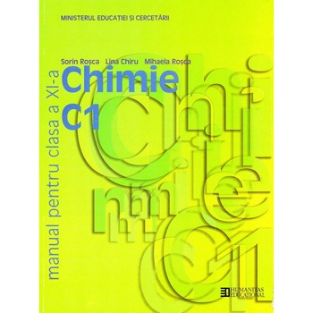 Chimie C1 manual pentru clasa a XI a, autor Rosca Sorin Chimie C1 manual pentru clasa a XI a, autor Rosca Sorin