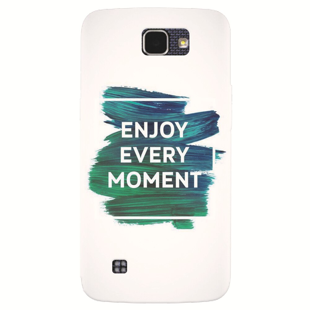Husa silicon pentru LG K4, Enjoy Every Moment Motivational