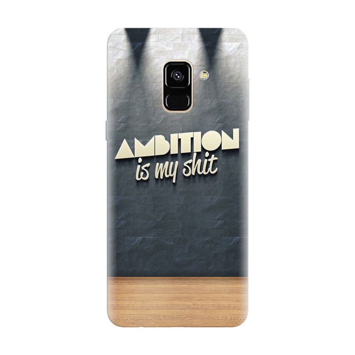 Силиконов капак за Samsung Galaxy A8 Plus, Ambition Is My Shit