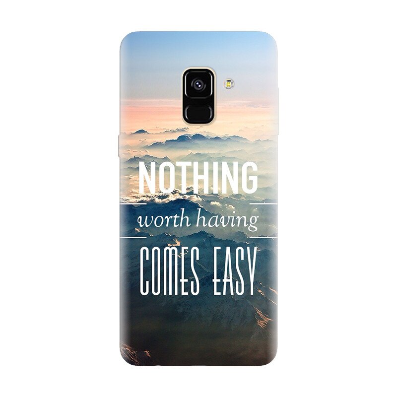 Husa silicon pentru Samsung Galaxy A8 Plus, Nothing Worth Having Comes Easy