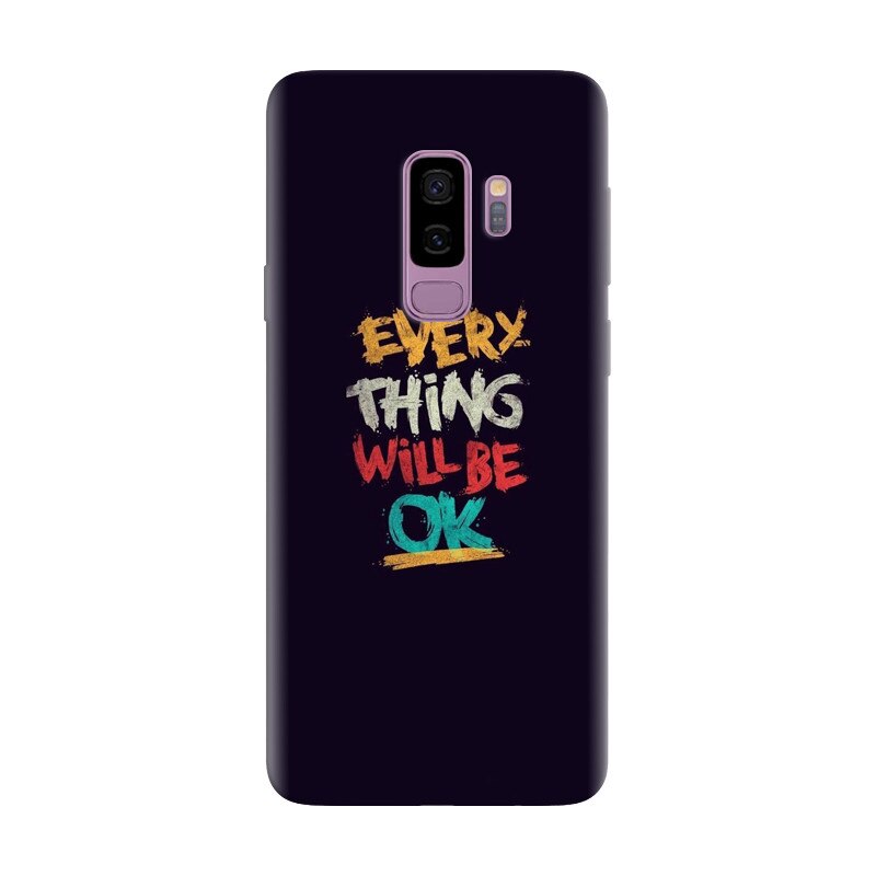 Husa silicon pentru Samsung Galaxy S9 Plus, Everything Will Be Ok