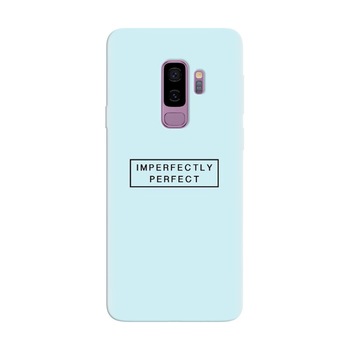 Husa silicon pentru Samsung Galaxy S9, Imperfectly Perfect Husa silicon pentru Samsung Galaxy S9, Imperfectly Perfect