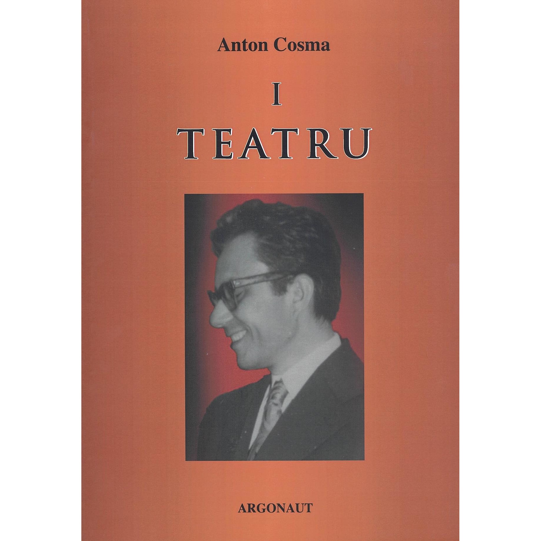 Teatru I, Anton COSMA