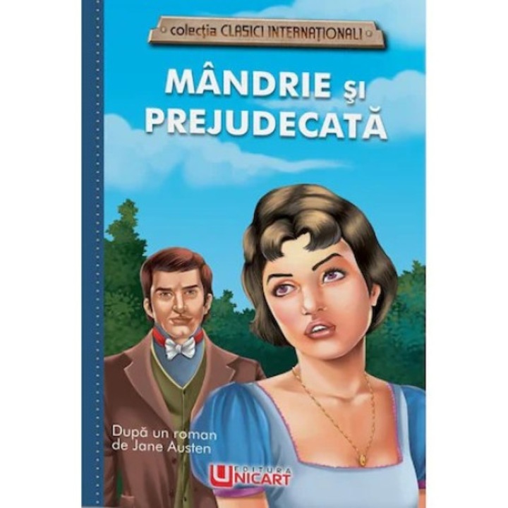 Mandrie si prejudecata, autor Jane Austen