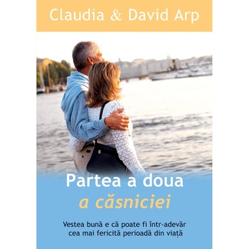 Partea a doua a casniciei. Vestea buna e ca poate fi intr-adevar cea mai fericita perioada din viata - Claudia & David Arp Partea a doua a casniciei. Vestea buna e ca poate fi intr-adevar cea mai fericita perioada din viata - Claudia & David Arp