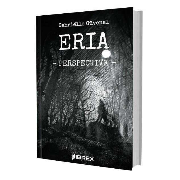 Eria - Perspective, Gabriélle Güvenel