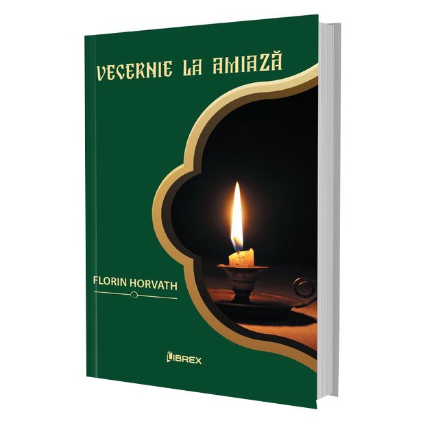 Vecernie la amiaza, Florin Horvath