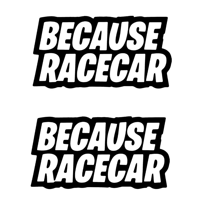 Set 2 Stickere Auto Racing Because Racecar , Oracal, Negru