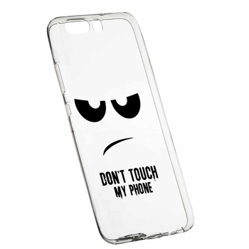 Husa Silicon, Transparent, Slim, Dont Touch My Phone, Huawei Honor 10 Husa Silicon, Transparent, Slim, Dont Touch My Phone, Huawei Honor 10