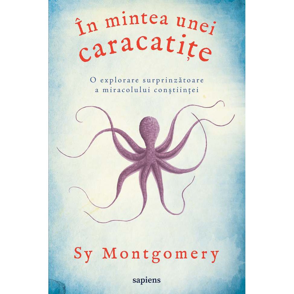 In Mintea Unei Caracatite, Sy Montgomery