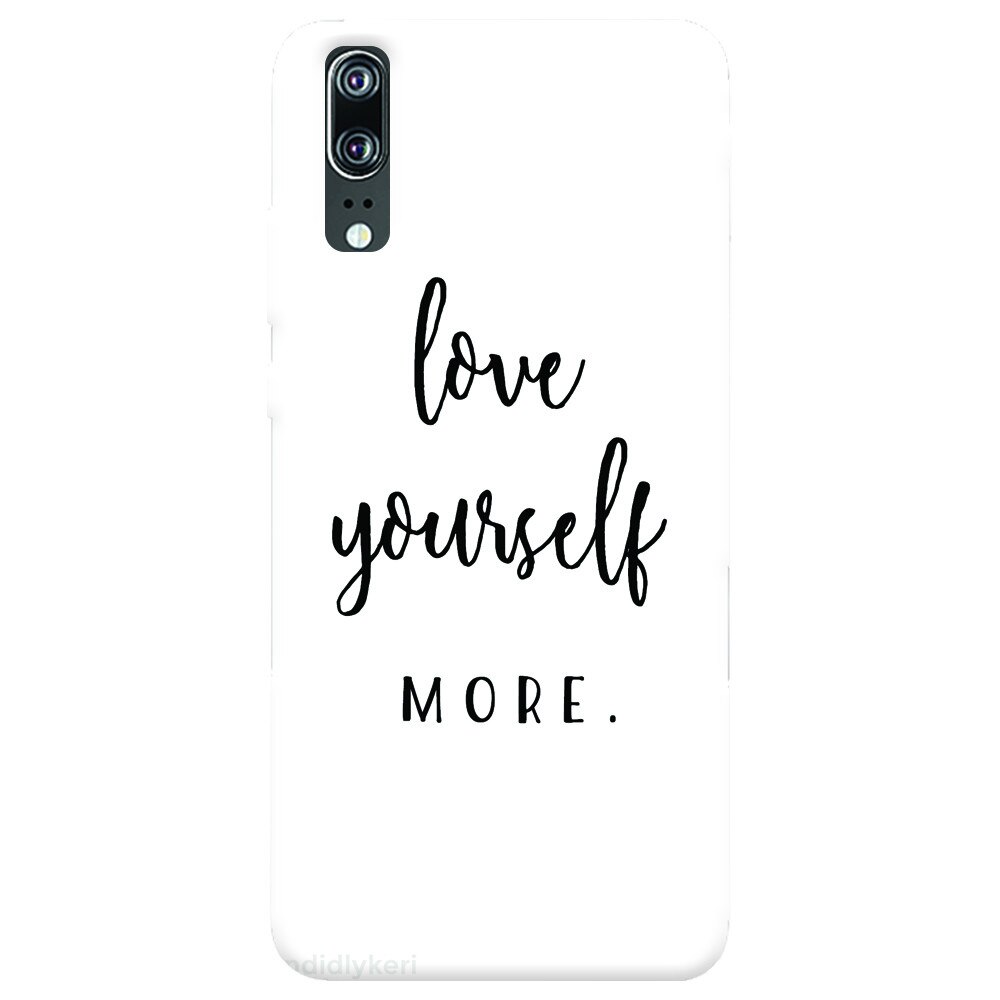 Husa silicon pentru Huawei P20, Love Yourself More