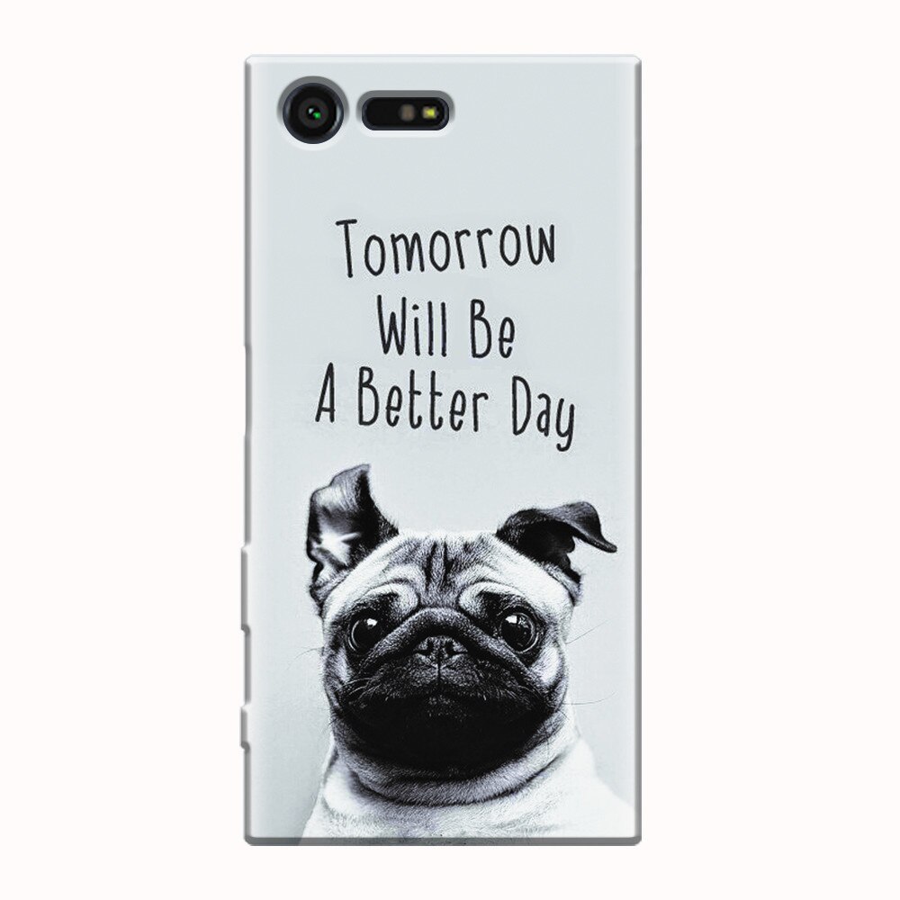 Husa silicon pentru Sony Xperia X Compact, Tomorrow Will Be A Better Day Pug