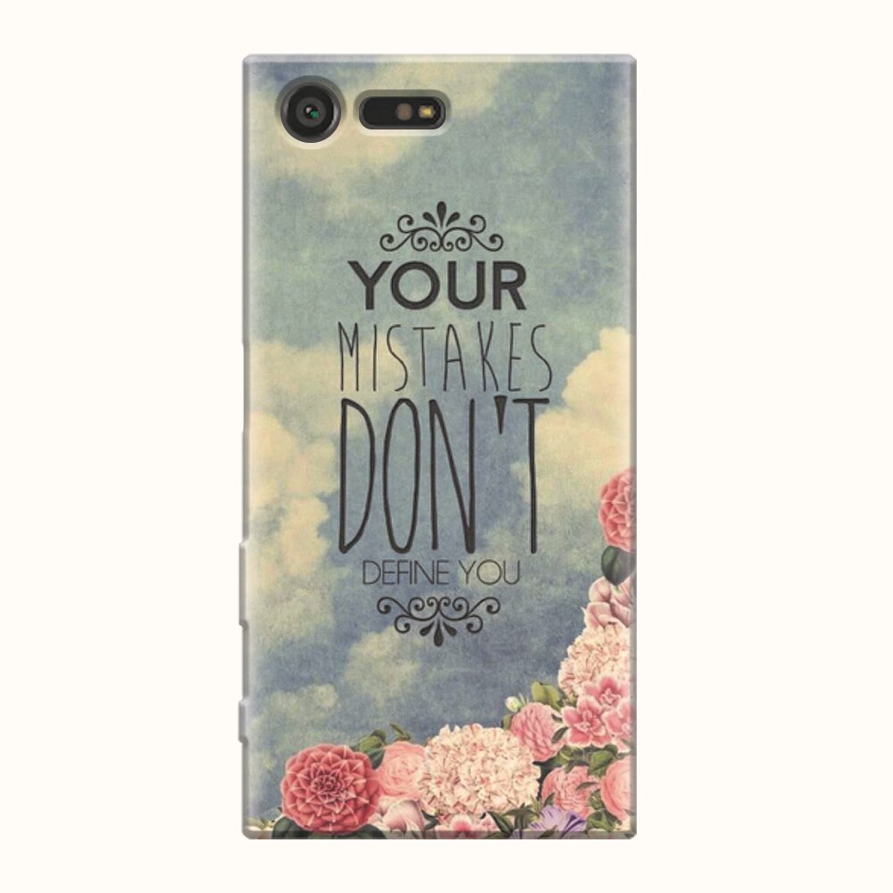Husa silicon pentru Sony Xperia X Compact, Your Mistakes Dont Define You