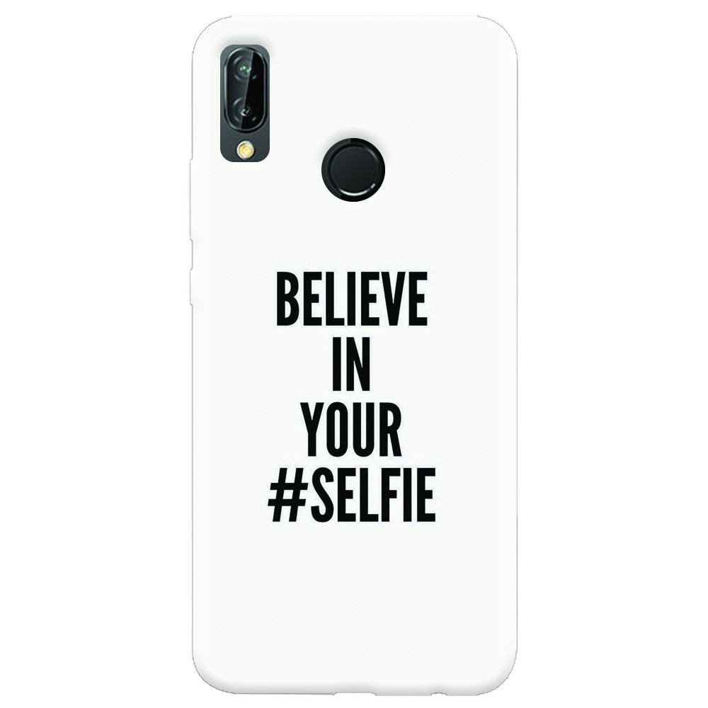 Husa silicon pentru Huawei P20 Lite, Believe In Yourlfie