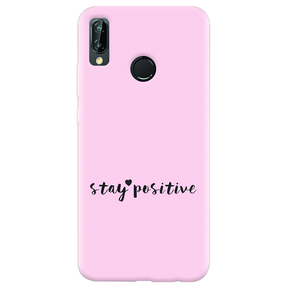 Husa silicon pentru Huawei P20 Lite, Stay Positive
