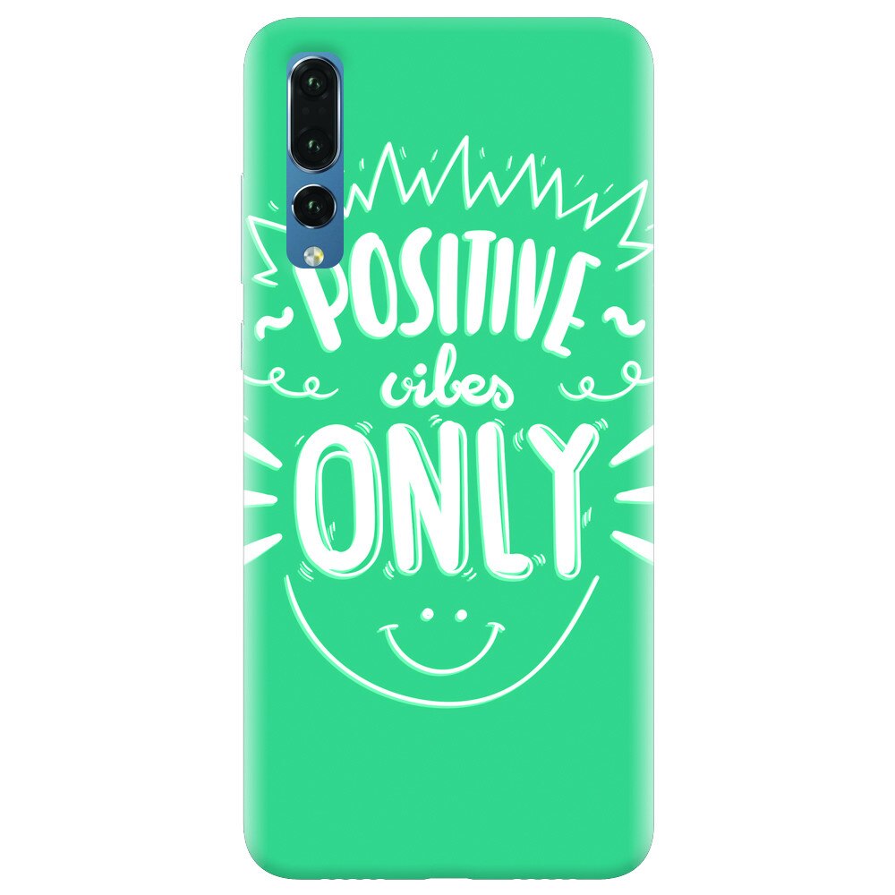 Husa silicon pentru Huawei P20 Pro, Positive Vibes