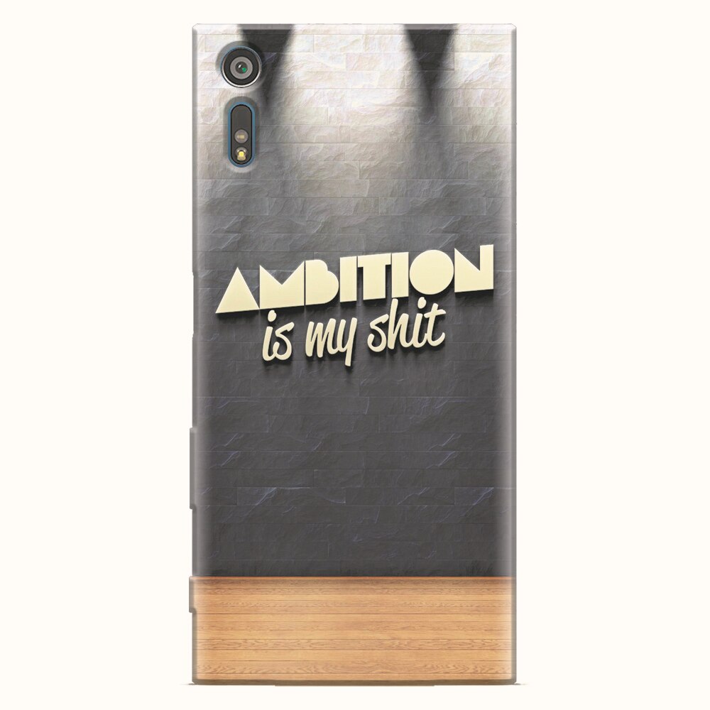 Husa silicon pentru Sony Xperia XZ, Ambition Is My Shit