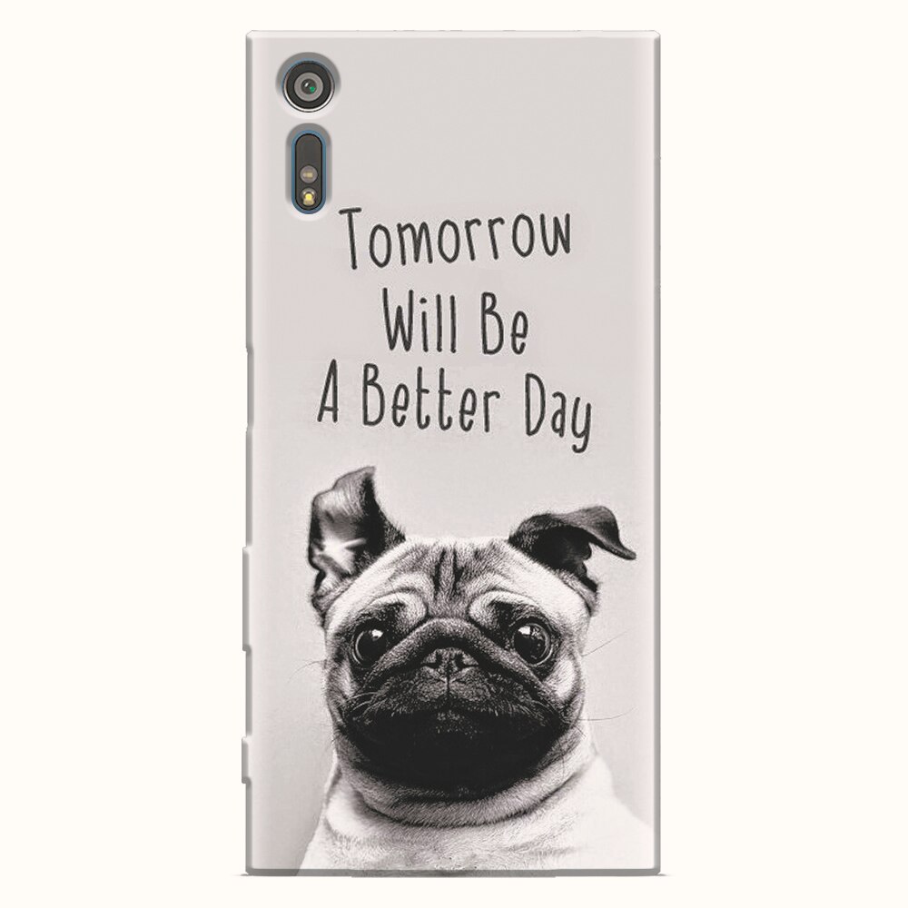 Husa silicon pentru Sony Xperia XZ, Tomorrow Will Be A Better Day Pug
