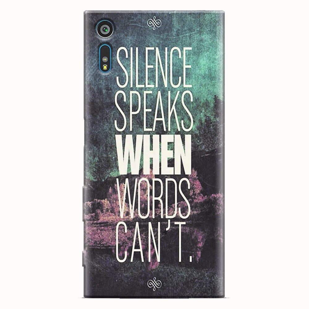 Husa silicon pentru Sony Xperia XR, Silence Speaks When Word Cannot