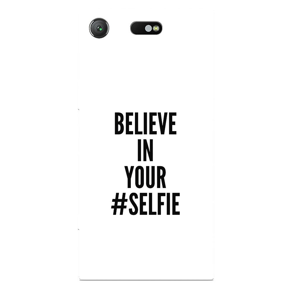 Husa silicon pentru Sony Xperia XZ Compact, Believe In Yourlfie