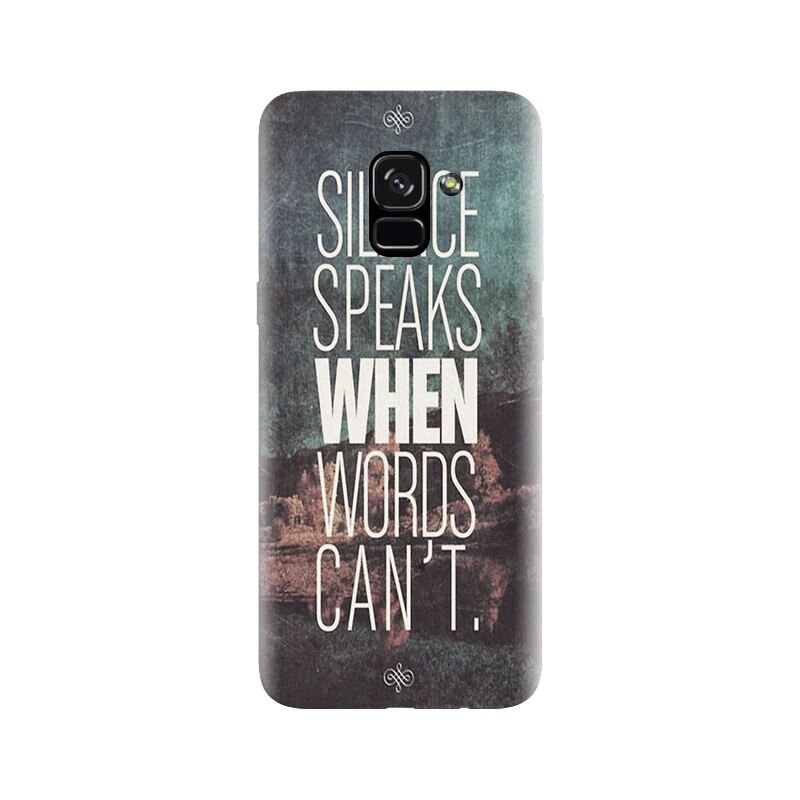 Husa silicon pentru Samsung Galaxy A5 2018, Silence Speaks When Word Cannot