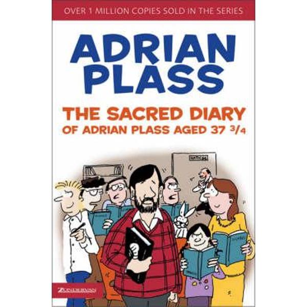 Sacred Diary of Adrian Plass Aged 37 3/4