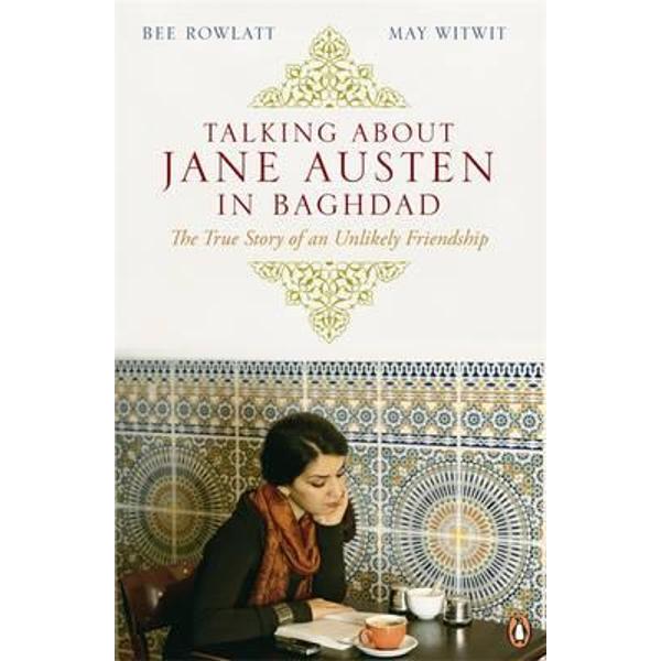 Talking About Jane Austen in Baghdad