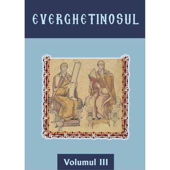 Everghetinosul - Volumul III- Cartonat Everghetinosul - Volumul III- Cartonat