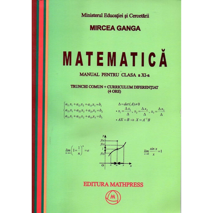 Matematica Cls 11. 4 Ore Trunchi Comun + Curriculum Diferentiat - Mircea Ganga