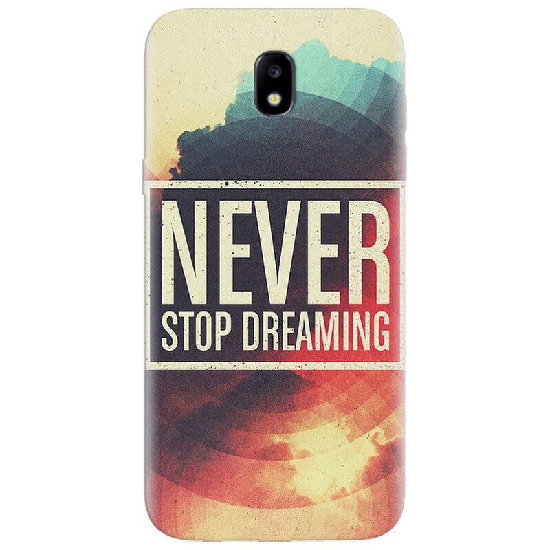 Husa silicon pentru Samsung Galaxy A7 2017, Never Stop Dreaming