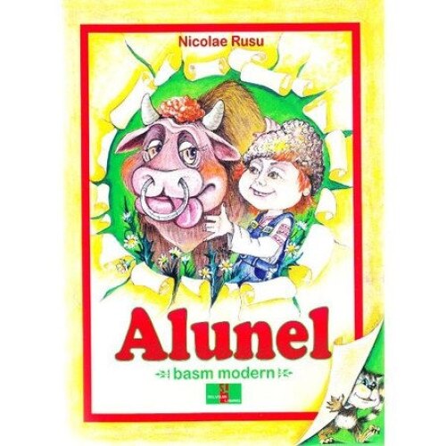 Alunel. Basm modern - Nicolae Rusu