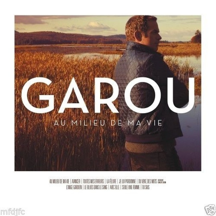 Garou - Au Milieu De Ma Vie (CD)