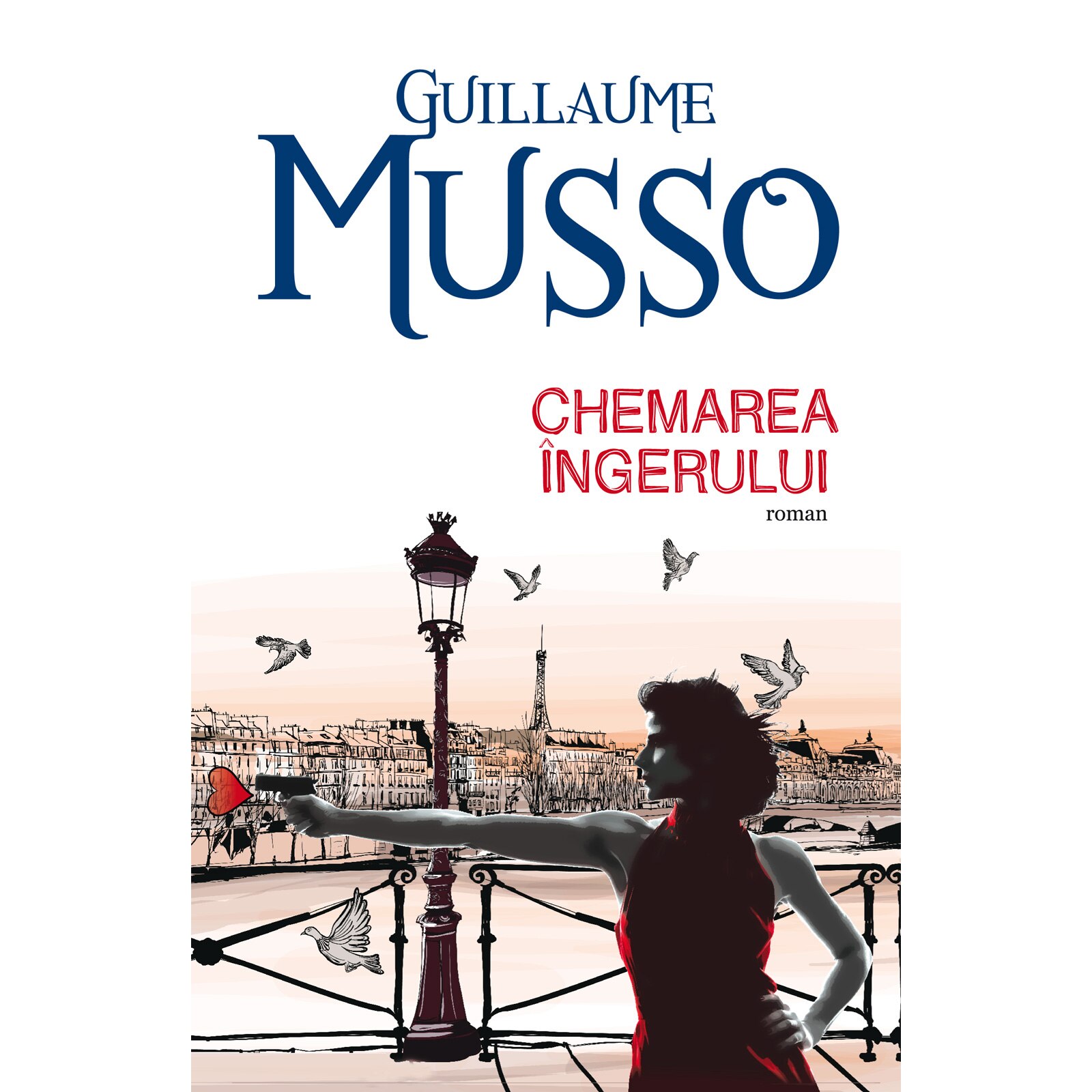 Chemarea ingerului - Guillaume Musso