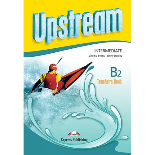 Upstream Intermediate Teacher's Book Revised