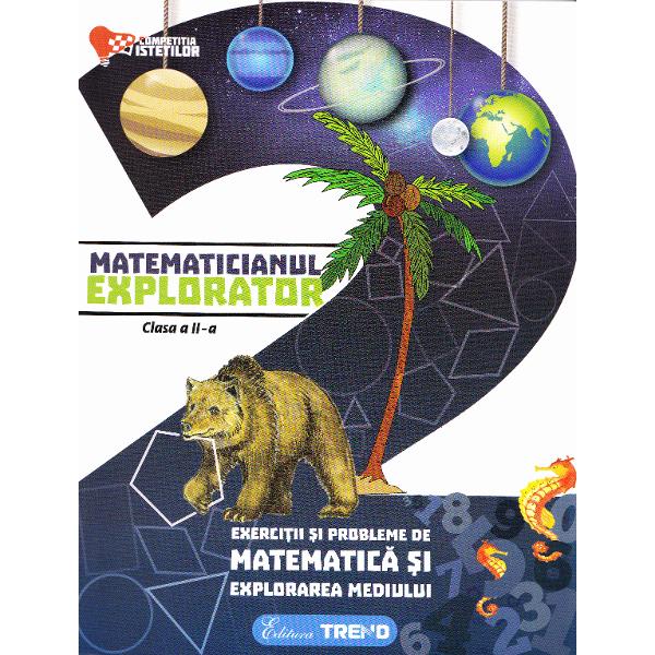 Matematicianul explorator cls 2 - Aurelia Barbulescu