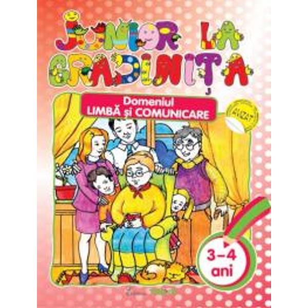 Junior la gradinita 3-4 ani Domeniul limba si comunicare