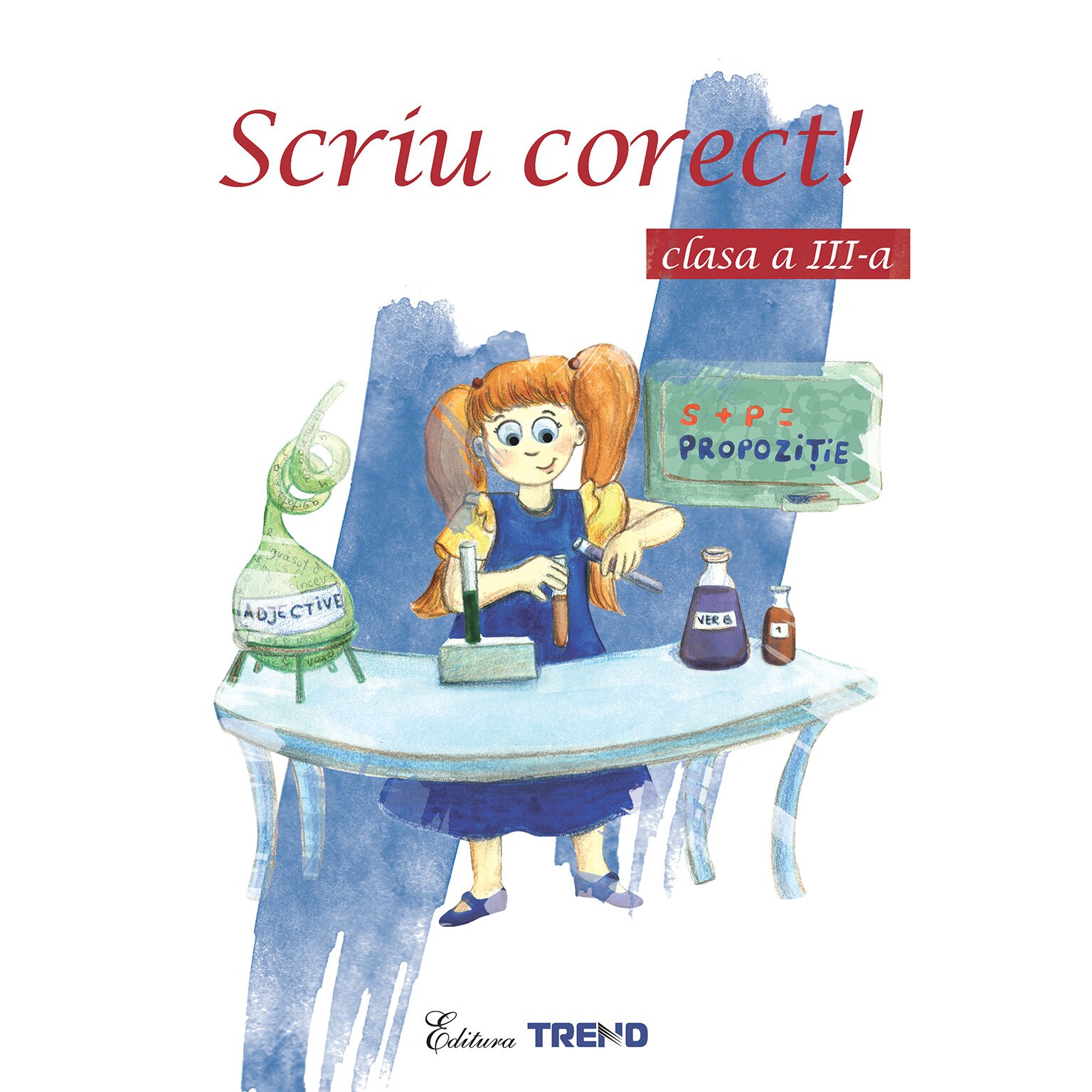 Scriu corect! clasa a III-a