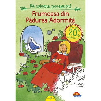 Pixi Creativ. Frumoasa din Padurea Adormita Pixi Creativ. Frumoasa din Padurea Adormita