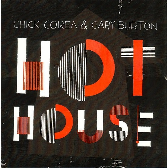 Chick Corea, Gary Burton - Hot House (CD)
