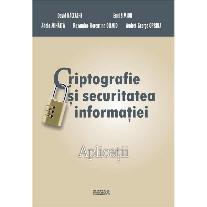 Criptografie si securitatea informatiei. Aplicatii
