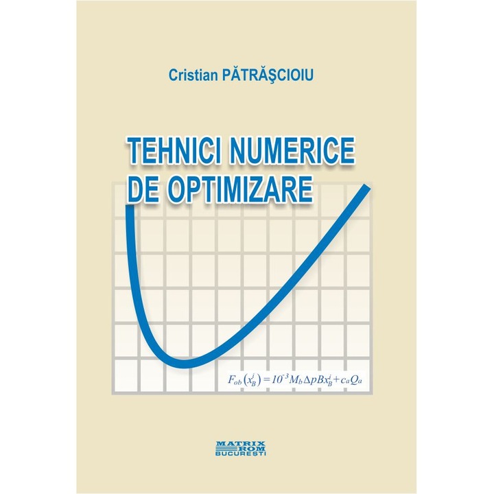 Tehnici numerice de optimizare, Cristian Patrascioiu
