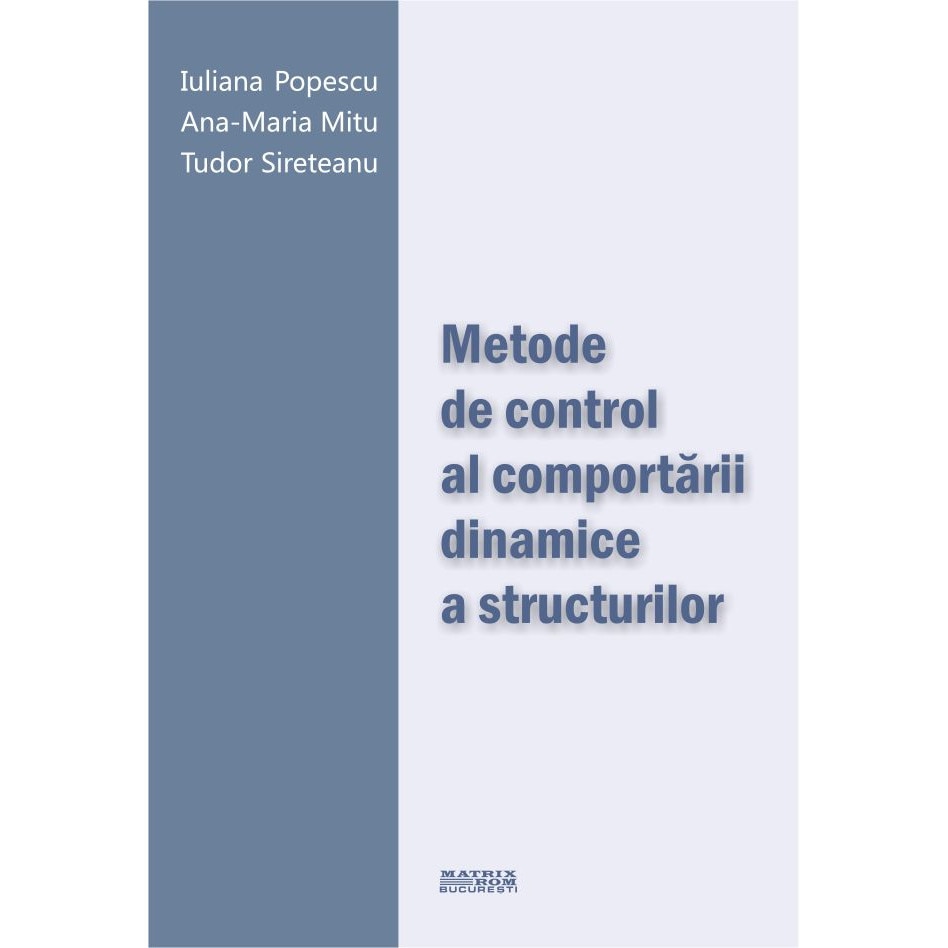 Metode de control al comportarii dinamice a structurilor