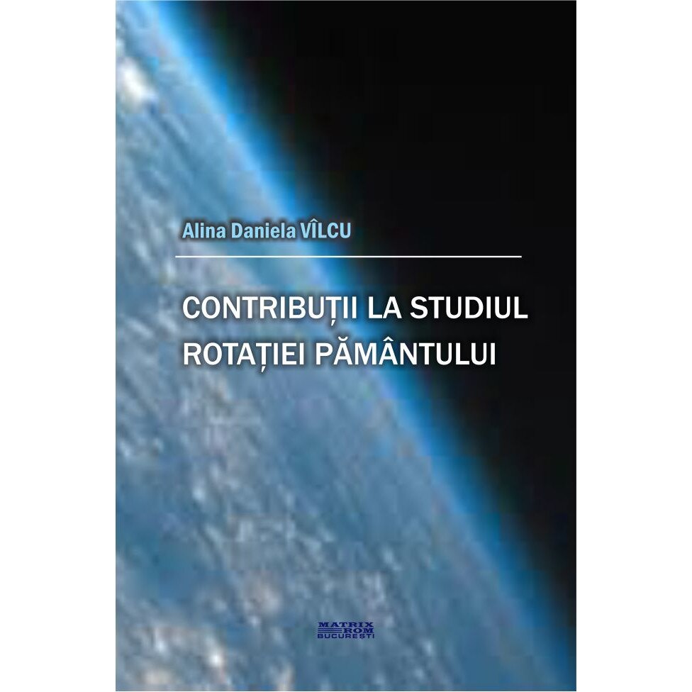 Contributii la studiul rotatiei Pamintului
