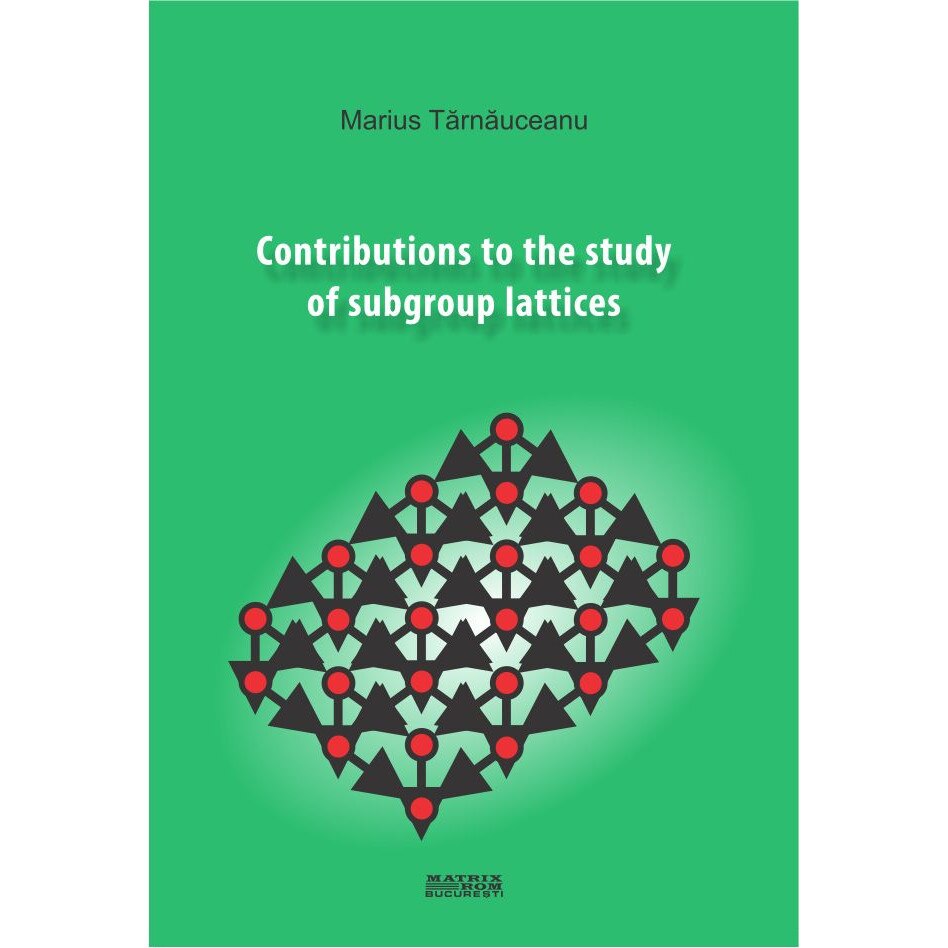 Contributions to the study of subgroup lattices