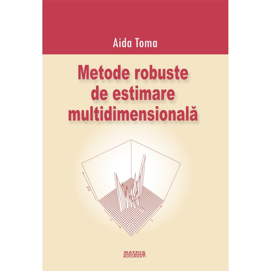 Metode robuste de estimare multidimensionala, Aida Toma