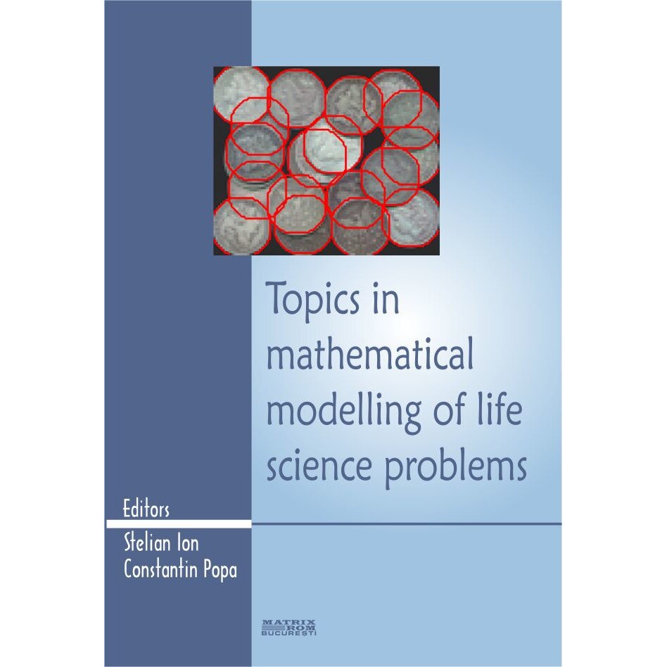 Topics in mathematical modelling of life science problems